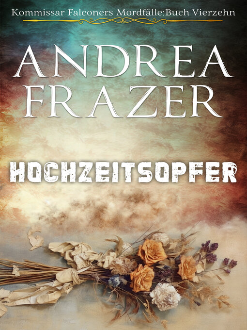 Title details for Hochzeitsopfer by Andrea Frazer - Available